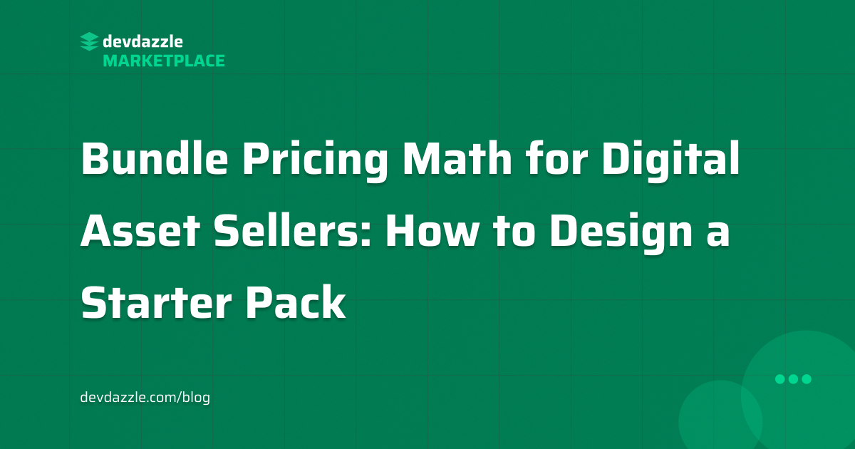 Bundle Pricing Math for Digital Asset Sellers: How to Design a Starter Pack